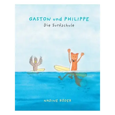 "GASTON und PHILIPPE" - "" ("Rder Nadine")(Paperback)