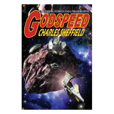 "Godspeed" - "" ("Sheffield Charles")(Paperback)