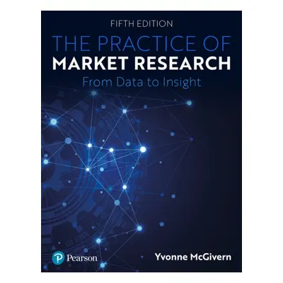 "Practice of Market Research" - "An Introduction" ("McGivern Yvonne")(Paperback / softback)