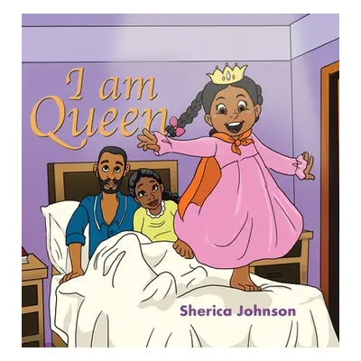 "I Am Queen" - "" ("Johnson Sherica")(Pevná vazba)