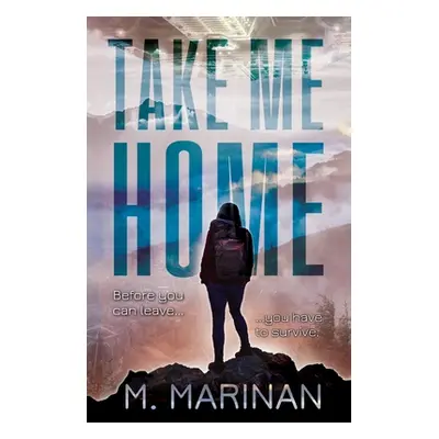 "Take Me Home" - "" ("Marinan M.")(Paperback)