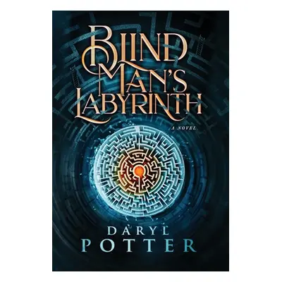 "Blind Man's Labyrinth" - "" ("Potter Daryl")(Pevná vazba)