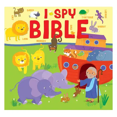 "I Spy Bible: A Picture Puzzle Bible for the Very Young" - "" ("Stone Julia")(Pevná vazba)