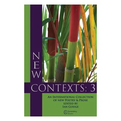 "New Contexts: 3" - "" ("Gouge Ian")(Paperback)