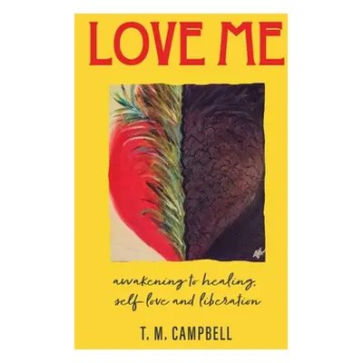 "Love Me" - "" ("Campbell T. M.")(Paperback)