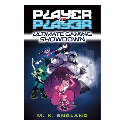 "Player vs. Player #1: Ultimate Gaming Showdown" - "" ("England M. K.")(Pevná vazba)