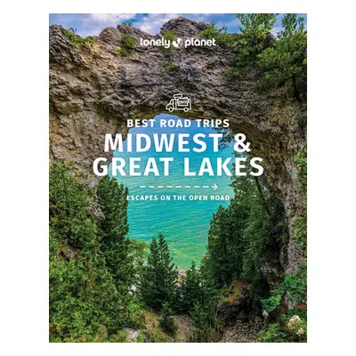 "Lonely Planet Best Road Trips Midwest & the Great Lakes 1" - "" ("Planet Lonely")(Paperback)