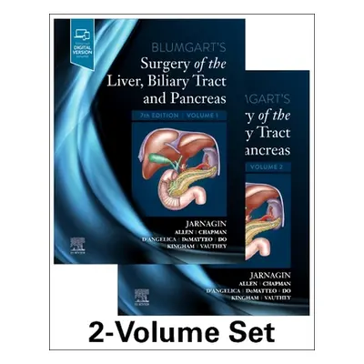 "Blumgart's Surgery of the Liver, Biliary Tract and Pancreas, 2-Volume Set" - "" ("Jarnagin Will