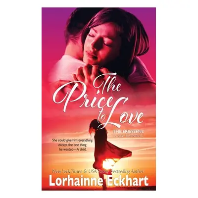 "The Price to Love" - "" ("Eckhart Lorhainne")(Paperback)