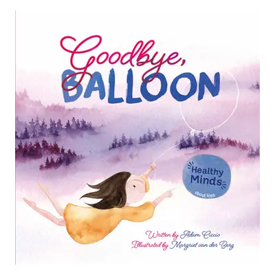 "Goodbye, Balloon" - "" ("Ciccio Adam")(Pevná vazba)