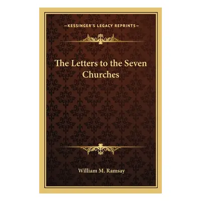 "The Letters to the Seven Churches" - "" ("Ramsay William M.")(Paperback)