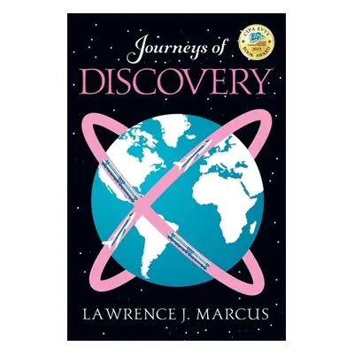 "Journeys of Discovery" - "" ("Marcus Lawrence J.")(Paperback)