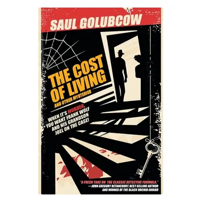 "The Cost of Living and Other Mysteries" - "" ("Golubcow Saul")(Paperback)