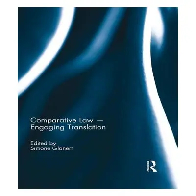 "Comparative Law - Engaging Translation" - "" ("Glanert Simone")(Paperback)