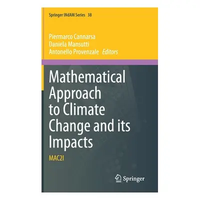 "Mathematical Approach to Climate Change and Its Impacts: Mac2i" - "" ("Cannarsa Piermarco")(Pev