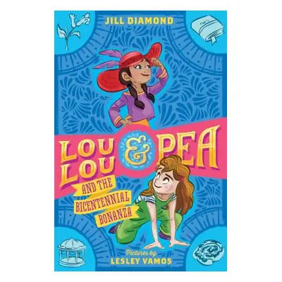 "Lou Lou and Pea and the Bicentennial Bonanza" - "" ("Diamond Jill")(Pevná vazba)