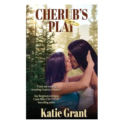 "Cherub's Play" - "" ("Grant Katie")(Paperback)