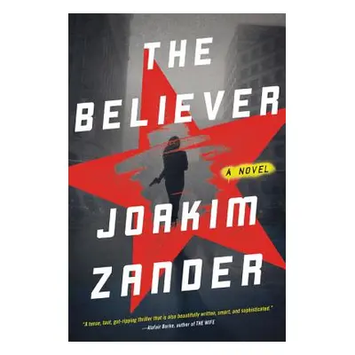 "The Believer" - "" ("Zander Joakim")(Paperback)