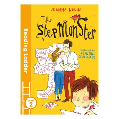 "The Stepmonster (Reading Ladder Level 3)" - "" ("Nadin Joanna")(Paperback)