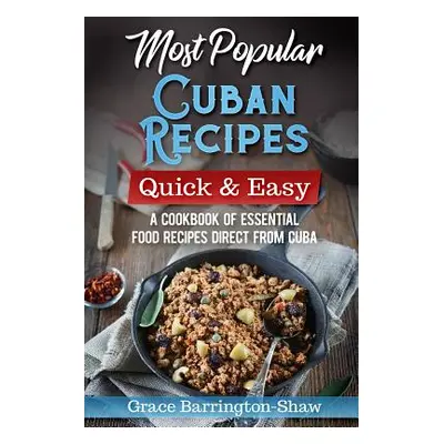 "Most Popular Cuban Recipes" - "" ("Barrington-Shaw Grace")(Paperback)