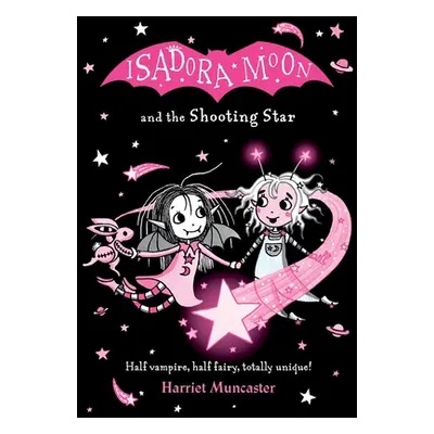 "Isadora Moon and the Shooting Star PB" - "" ("Muncaster Harriet")(Paperback / softback)