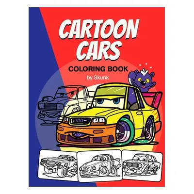 "Cartoon Cars. Coloring Book: Coloring book with different cartoon cars" - "" ("Ognarev Evgeniy"