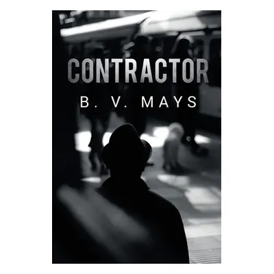 "Contractor" - "" ("Mays B. V.")(Paperback / softback)