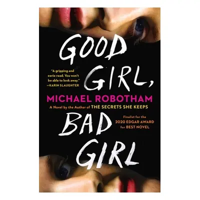 "Good Girl, Bad Girl" - "" ("Robotham Michael")(Paperback)