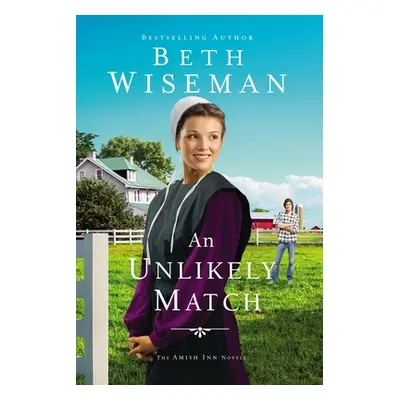 "An Unlikely Match" - "" ("Wiseman Beth")(Pevná vazba)