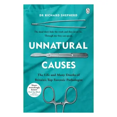 "Unnatural Causes" - "'An absolutely brilliant book. I really recommend it, I don't often say th