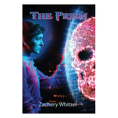 "The Prism" - "" ("Whitsel Zachery")(Paperback)