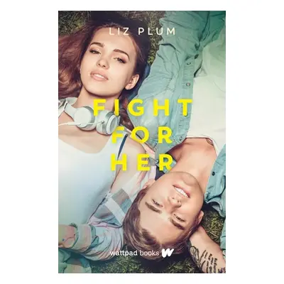 "Fight for Her" - "" ("Plum Liz")(Paperback)