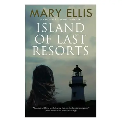 "Island of Last Resorts" - "" ("Ellis Mary")(Pevná vazba)