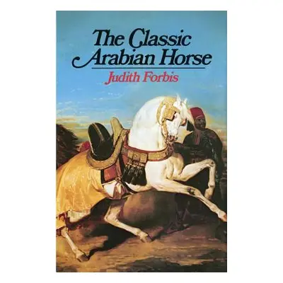 "Classic Arabian Horse" - "" ("Forbis Judith")(Pevná vazba)