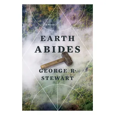 "Earth Abides" - "" ("Stewart George R.")(Paperback)