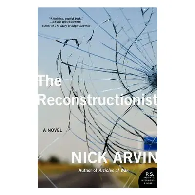 "The Reconstructionist" - "" ("Arvin Nick")(Paperback)