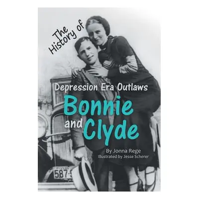 "Bonnie and Clyde" - "" ("Rege Jonna")(Paperback)