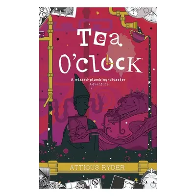 "Tea O'Clock" - "" ("Ryder Atticus")(Paperback)