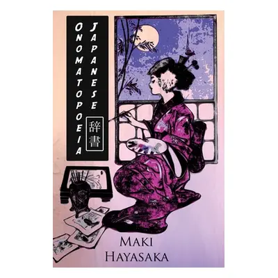 "Japanese Onomatopoeia" - "" ("Hayasaka Maki")(Paperback)