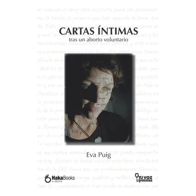 "Cartas ntimas tras un aborto voluntario" - "" ("Puig Eva")(Paperback)