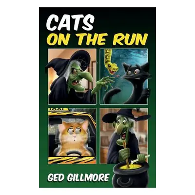 "Cats on the Run" - "" ("Gillmore Ged")(Paperback)