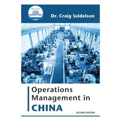 "Operations Management in China" - "" ("Seidelson Craig")(Paperback)