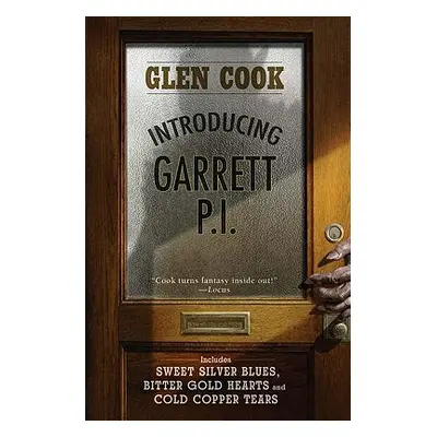 "Introducing Garrett, P.I.: Sweet Silver Blues/Bitter Gold Hearts/Cold Copper Tears" - "" ("Cook