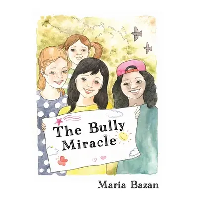 "The Bully Miracle" - "" ("Bazan Maria")(Paperback)