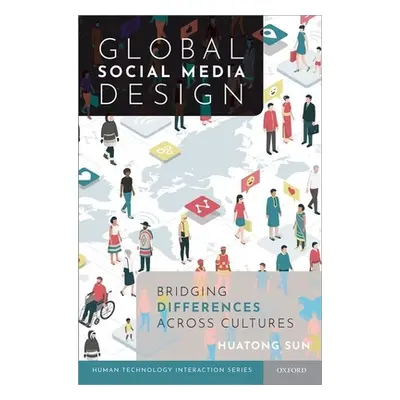 "Global Social Media Design: Bridging Differences Across Cultures" - "" ("Sun Huatong")(Pevná va