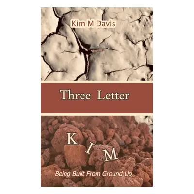 "Three Letter KIM" - "" ("Davis Kim M.")(Paperback)