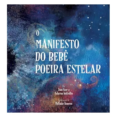 "O Manifesto do Beb Poeira Estelar (Portuguese)" - "" ("Heer Dain")(Pevná vazba)