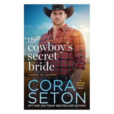 "The Cowboy's Secret Bride" - "" ("Seton Cora")(Paperback)