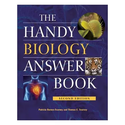 "The Handy Biology Answer Book" - "" ("Barnes-Svarney Patricia")(Paperback)