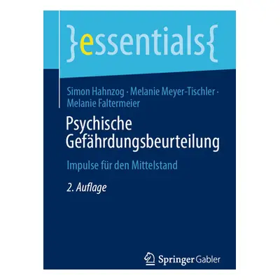 "Psychische Gefhrdungsbeurteilung: Impulse Fr Den Mittelstand" - "" ("Hahnzog Simon")(Paperback)